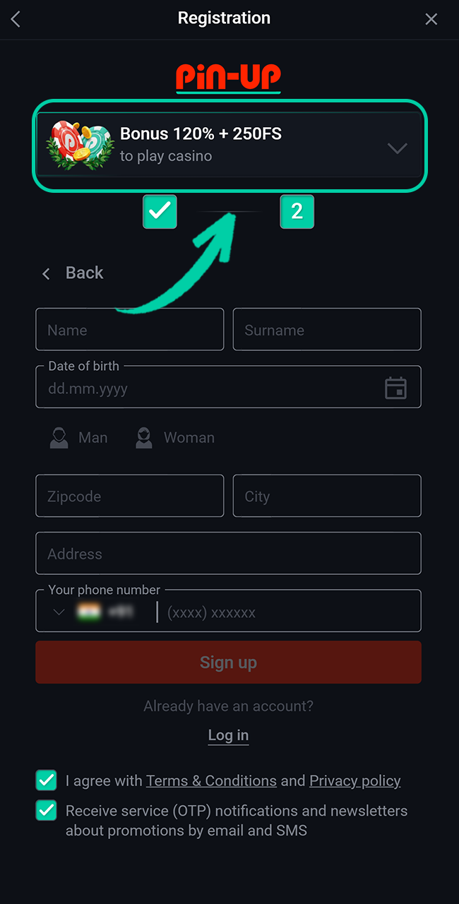 Register on the official Pin Up website and select your welcome bonus.