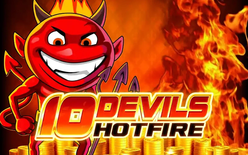 Try your luck with 10 Devils Hotfire slot at Pin-Up.