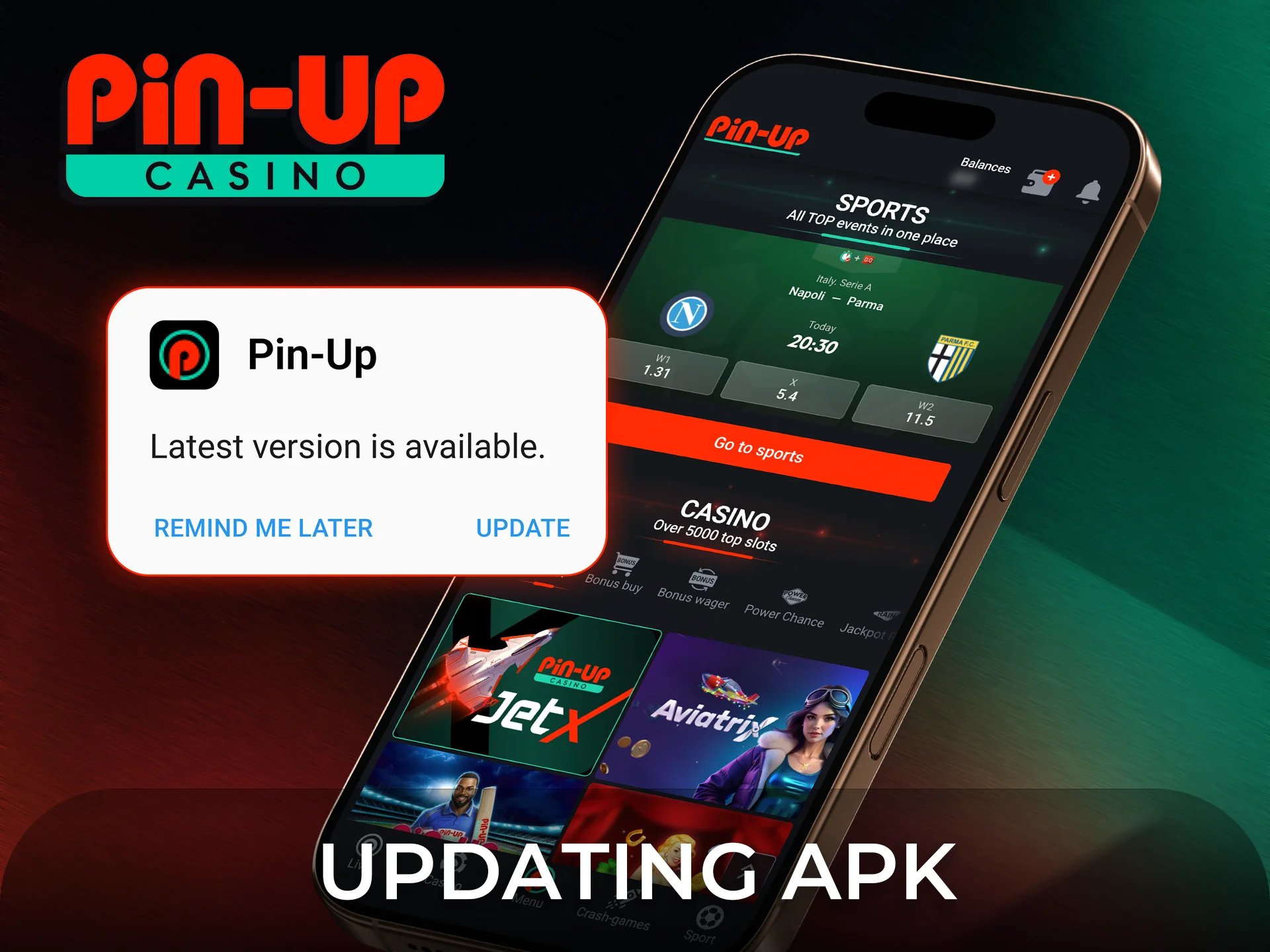 Follow the steps for updating Pin-Up APK to the latest version.