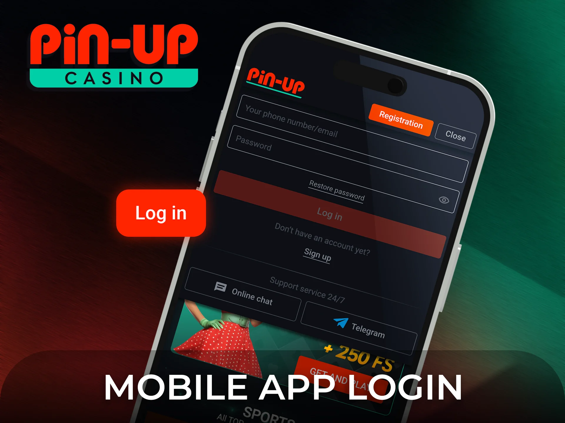 Use your Pin-Up app login credentials to start playing mobile.