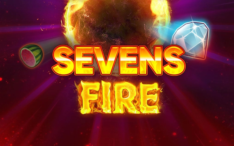 Ignite your wins with Sevens of Fire + at Pin-Up.